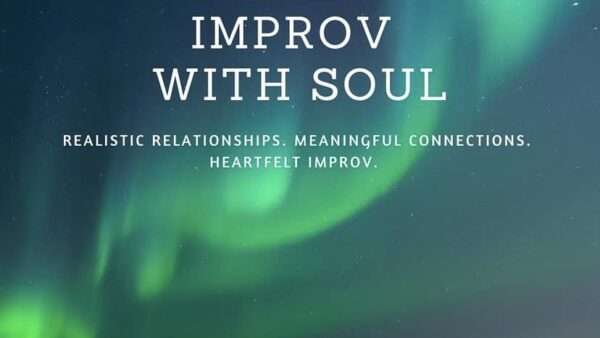 Improv with soul image - northern lights and blue background with text about class from this page.